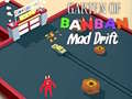 Oyun Garten of BanBan: Mad Drift