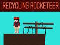 Oyun Recycling Rocketeer