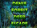 Oyun Dense Forest Deer Escape