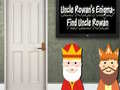 Oyun Uncle Rowan’s Enigma - Find Uncle Rowan