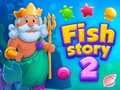 Oyun Fish Story 2