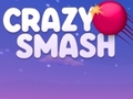 Oyun Crazy Smash