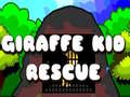 Oyun Giraffe Kid Rescue