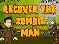 Oyun Recover The Zombie Man