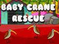 Oyun Baby Crane Rescue