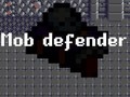 Oyun Mob Defender