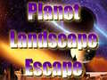 Oyun Planet Landscape  Escape
