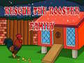 Oyun Rescue The rooster Family