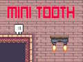 Oyun Mini Tooth
