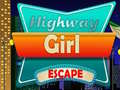 Oyun Highway Girl Escape 