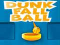 Oyun Dunk Fall Ball
