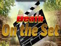 Oyun Death on the Set