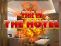 Oyun Fire in the Hotel
