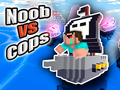 Oyun Noob vs Cops