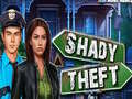 Oyun Shady Theft