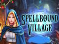 Oyun Spellbound Village