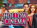 Oyun Hollow Cinema
