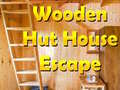 Oyun Wooden Hut House Escape