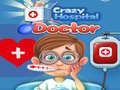 Oyun Crazy Hospital Doctor