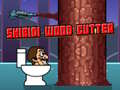 Oyun Skibidi Wood Cutter