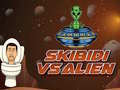 Oyun Skibidi Vs Alien