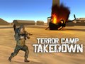 Oyun Terror Camp Takedown