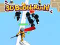 Oyun 3D Bubble Rush!