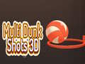 Oyun Multi Dunk Shots 3D