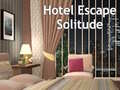 Oyun Hotel Escape Solitude