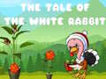 Oyun The Tale of the White Rabbit