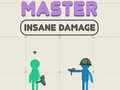 Oyun Master Insane Damage