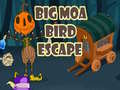 Oyun Big Moa Bird Escape