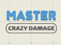 Oyun Master Crazy Damage