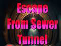 Oyun Escape From Sewer Tunnel