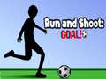 Oyun Run and Shoot: GOAL!