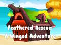 Oyun Feathered Rescue A Winged Adventure