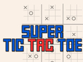 Oyun Super Tic Tac Toe