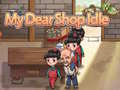 Oyun My Dear Shop Idle