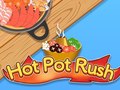 Oyun Hot Pot Rush