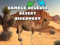 Oyun Camels Release Desert Discovery