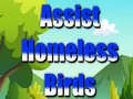 Oyun Assist Homeless Birds