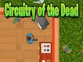 Oyun Circuitry of the Dead