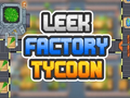 Oyun Leek Factory Tycoon