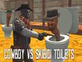 Oyun Cowboy vs Skibidi Toilets