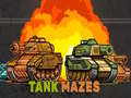 Oyun Tank Mazes