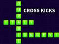 Oyun Cross Kicks