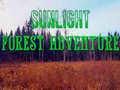 Oyun Sunlight Forest Adventure
