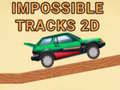 Oyun Impossible Tracks 2D