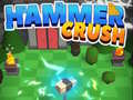 Oyun Hammer Crush