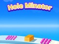 Oyun Hole Minator